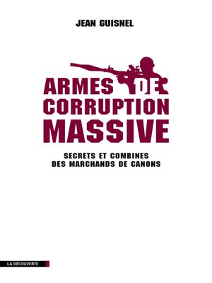cover image of Armes de corruption massive